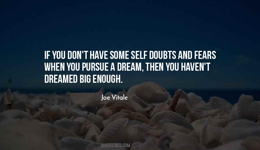 When You Have A Dream Quotes #254675