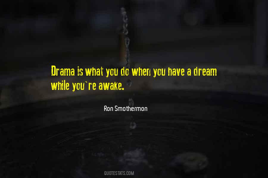 When You Have A Dream Quotes #62532