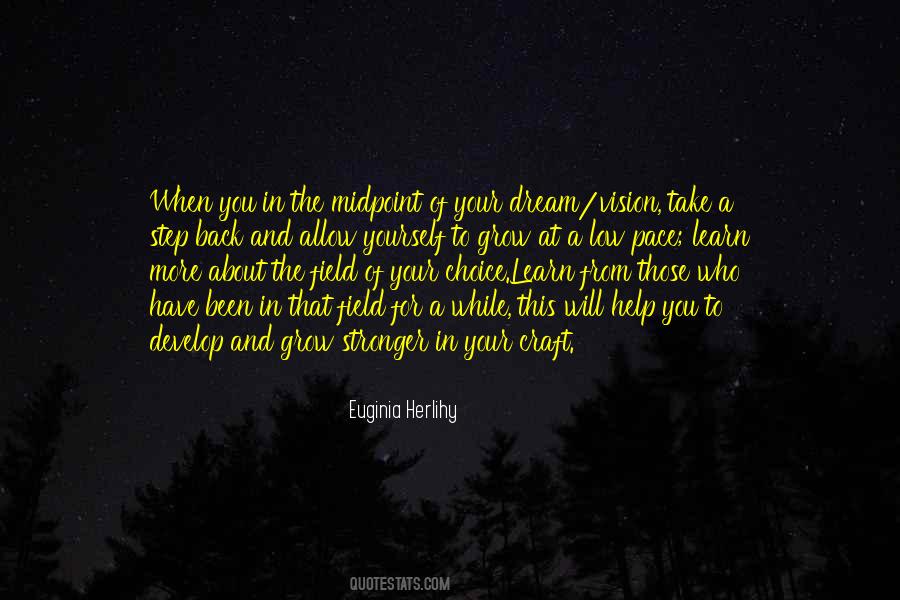 When You Have A Dream Quotes #780676
