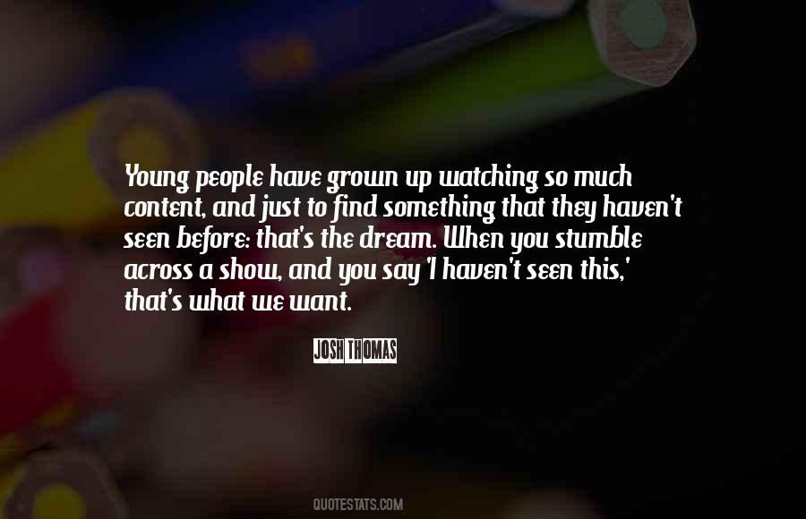 When You Have A Dream Quotes #896309
