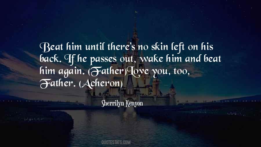 Father And Love Quotes #1391751