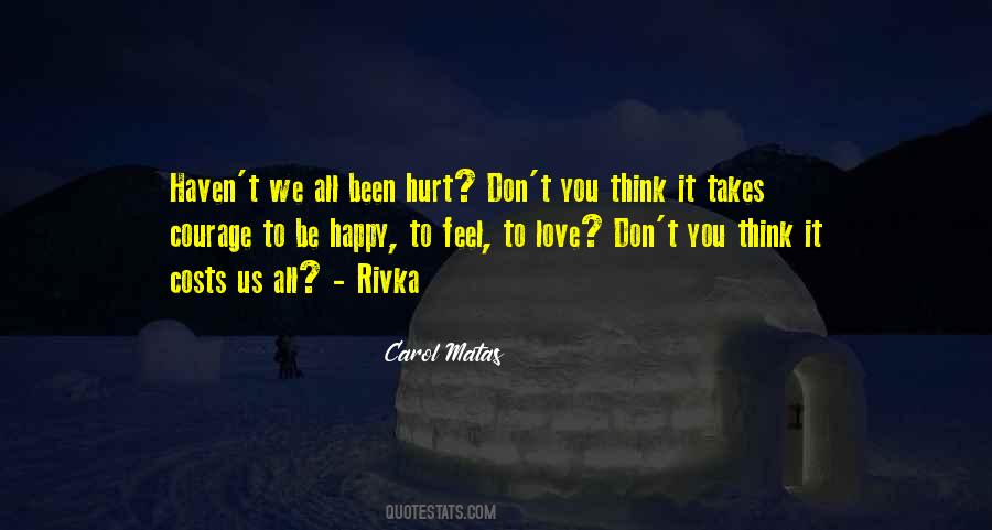 We All Hurt Quotes #1061705