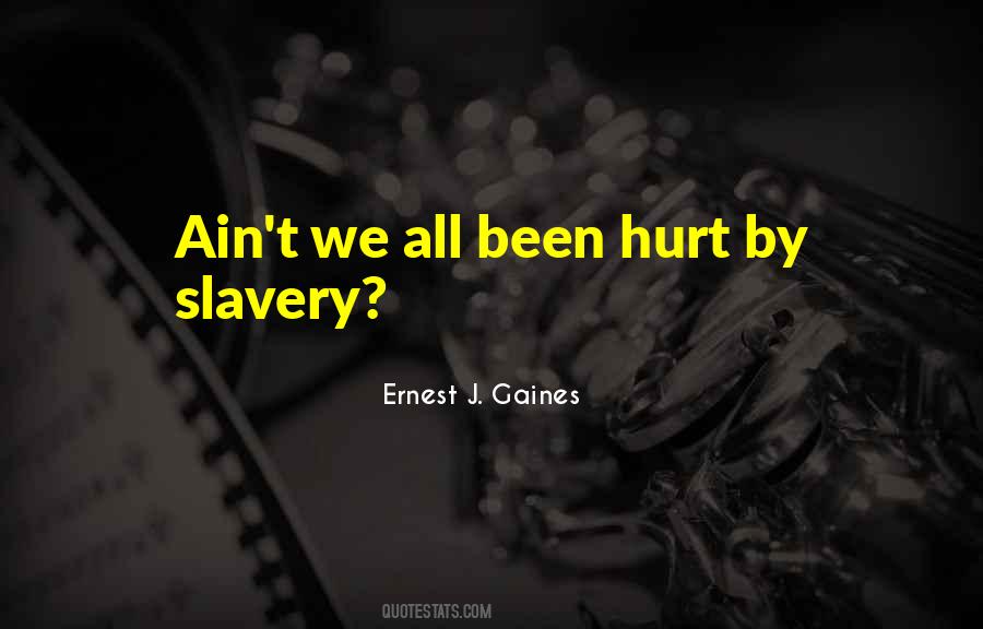 We All Hurt Quotes #1605495