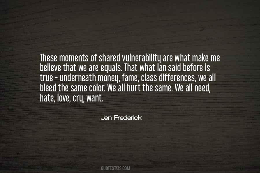 We All Hurt Quotes #248198