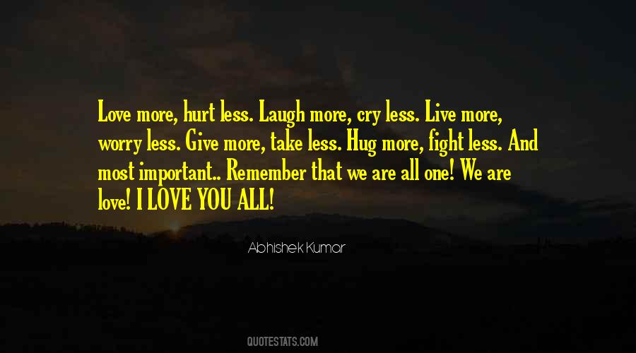 We All Hurt Quotes #437979