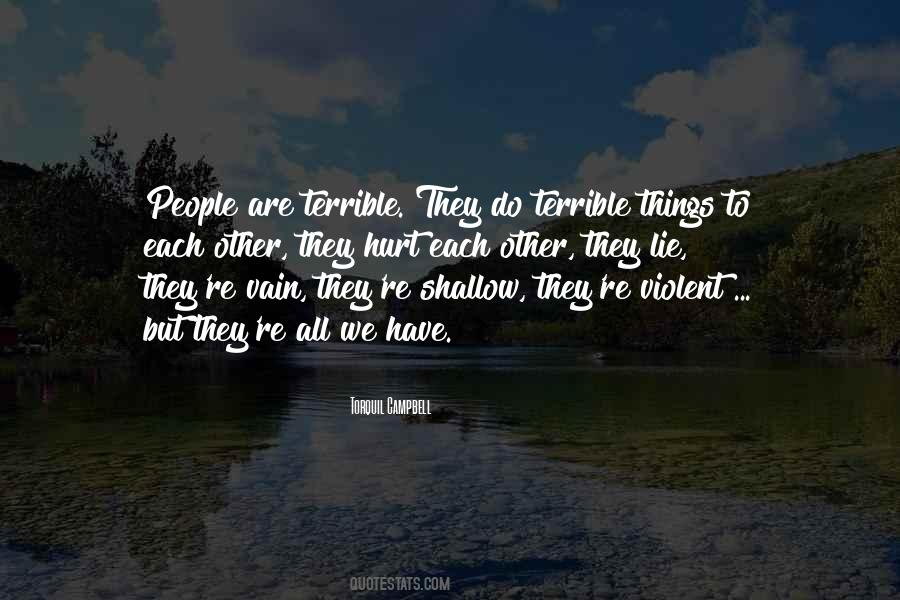 We All Hurt Quotes #457242