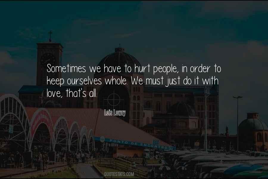 We All Hurt Quotes #49538
