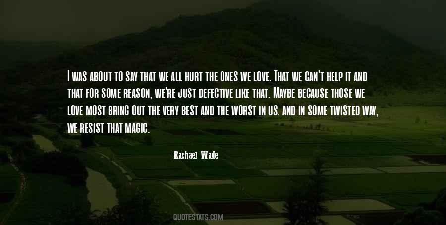 We All Hurt Quotes #624618