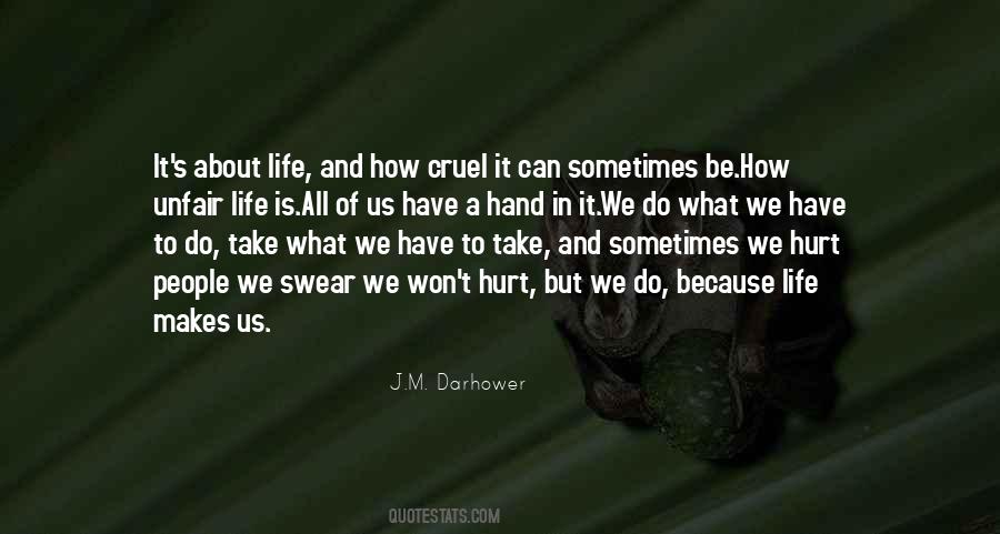 We All Hurt Quotes #785778