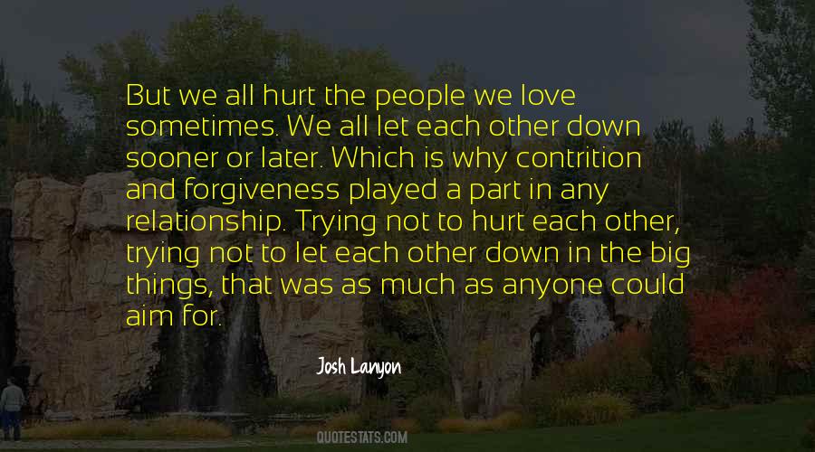 We All Hurt Quotes #879815
