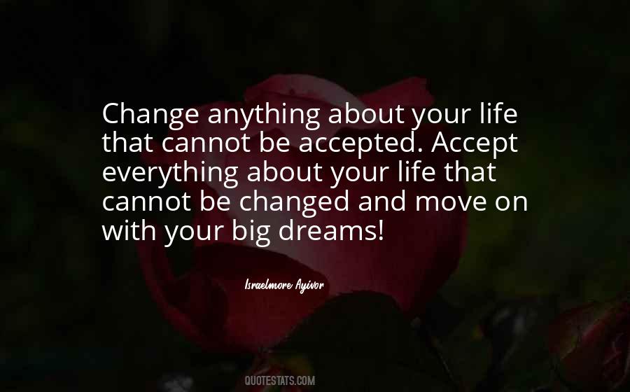 Big Life Change Quotes #1787267