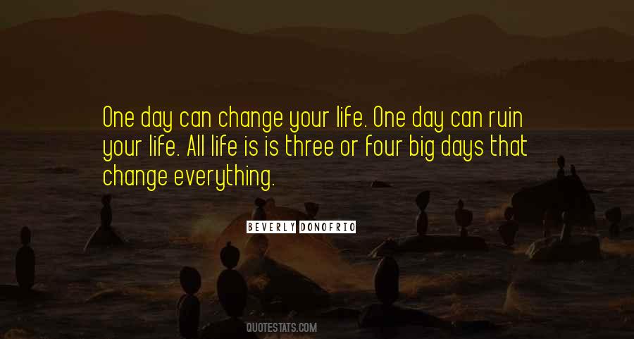 Big Life Change Quotes #724346