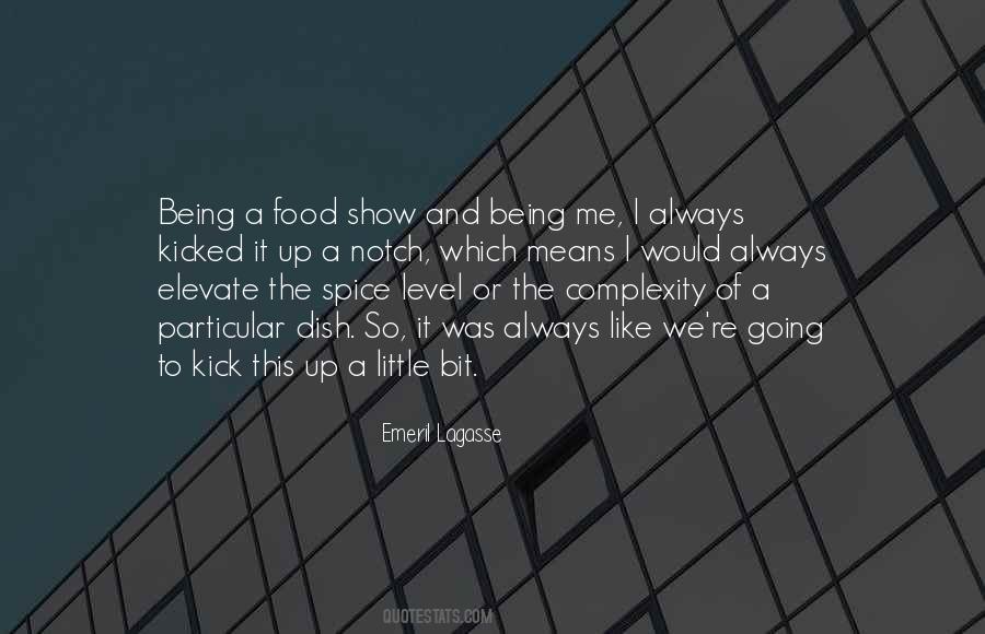 Kick It Up A Notch Quotes #1315450