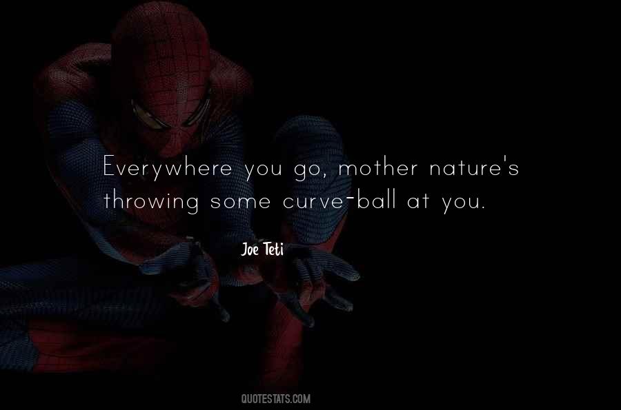 Everywhere You Go Quotes #435282