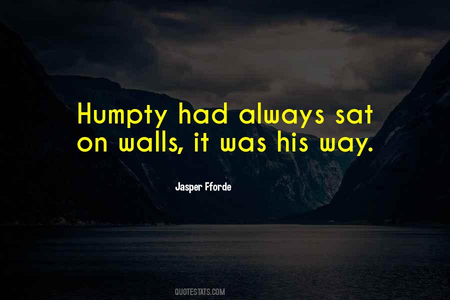 Quotes About Humpty #227471