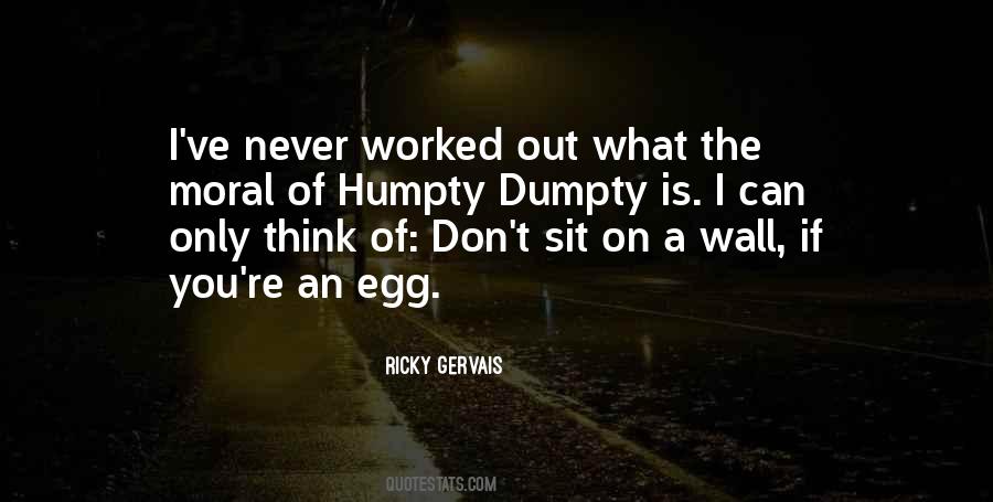 Quotes About Humpty #310110