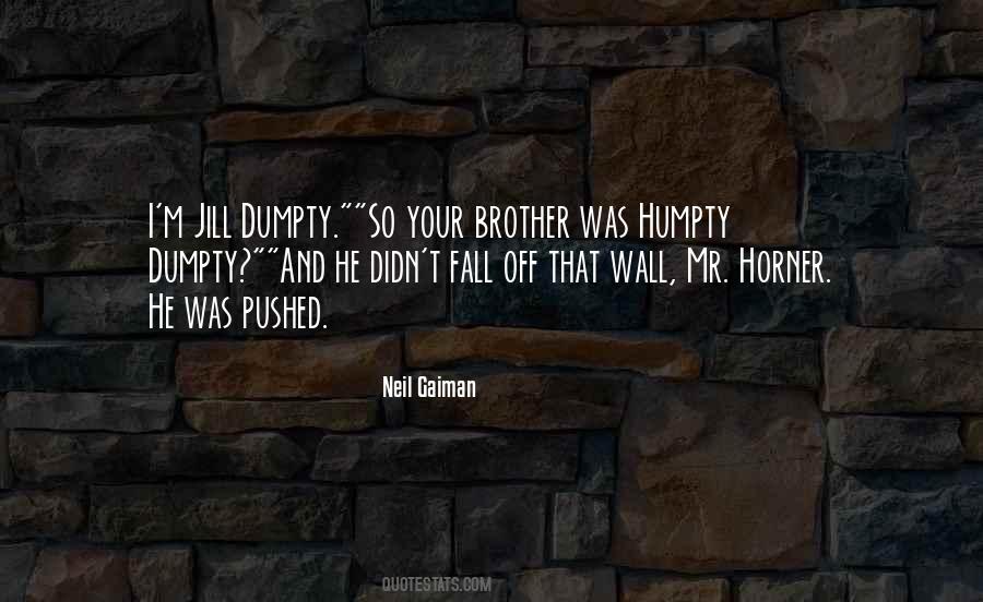 Quotes About Humpty #505738