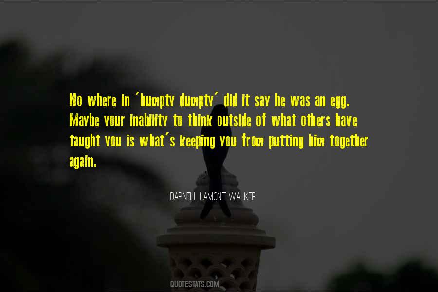 Quotes About Humpty #891959
