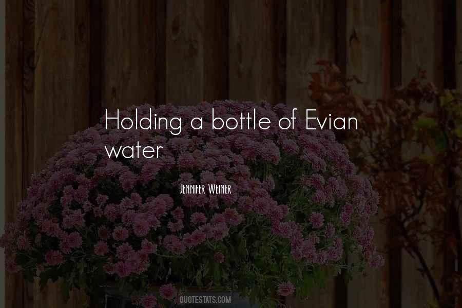 Evian Quotes #772037