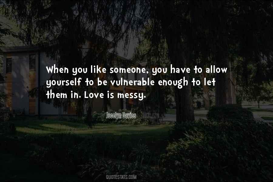 Allow Yourself To Love Quotes #641461