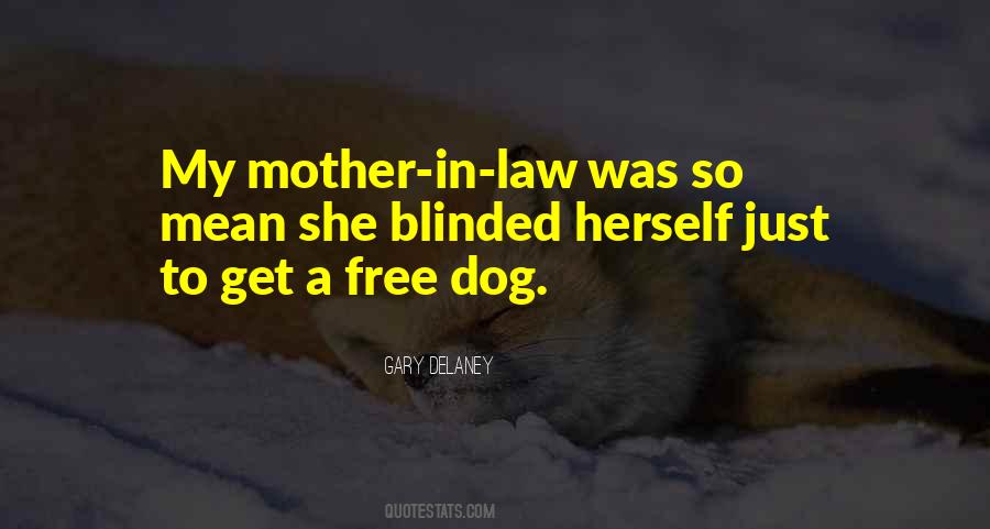 Dog Mother Quotes #1505398
