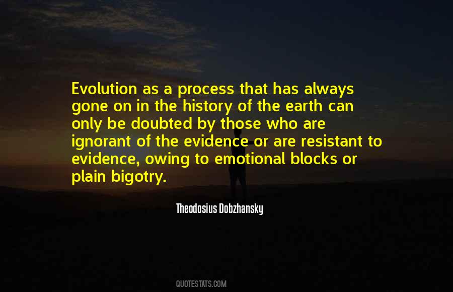 Evidence Of Evolution Quotes #1797026