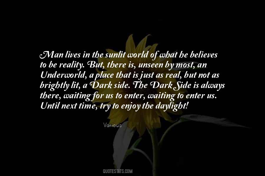 The World Is A Dark Place Quotes #608385