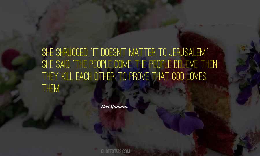 Quotes About Loves Other #1423885