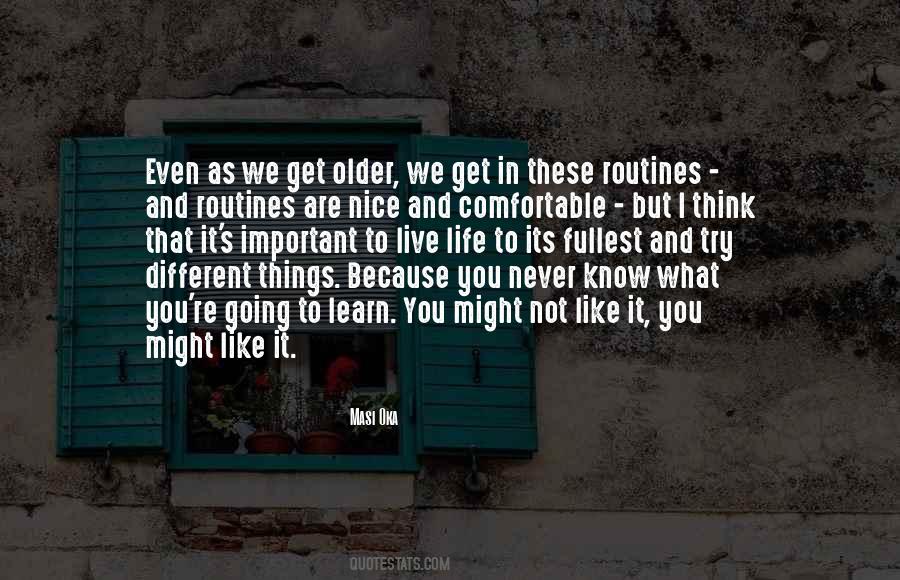 We Live And Learn Quotes #1267386