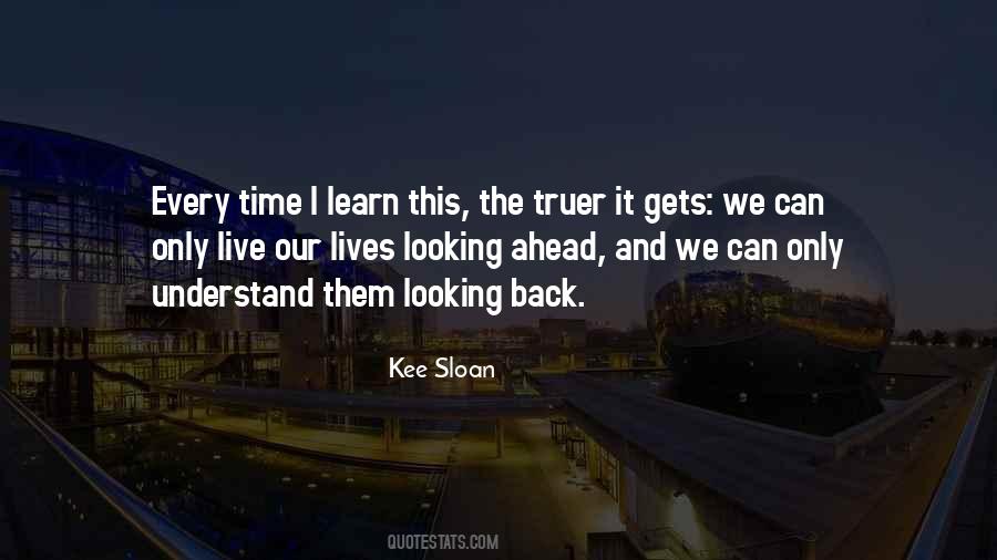 We Live And Learn Quotes #1421794