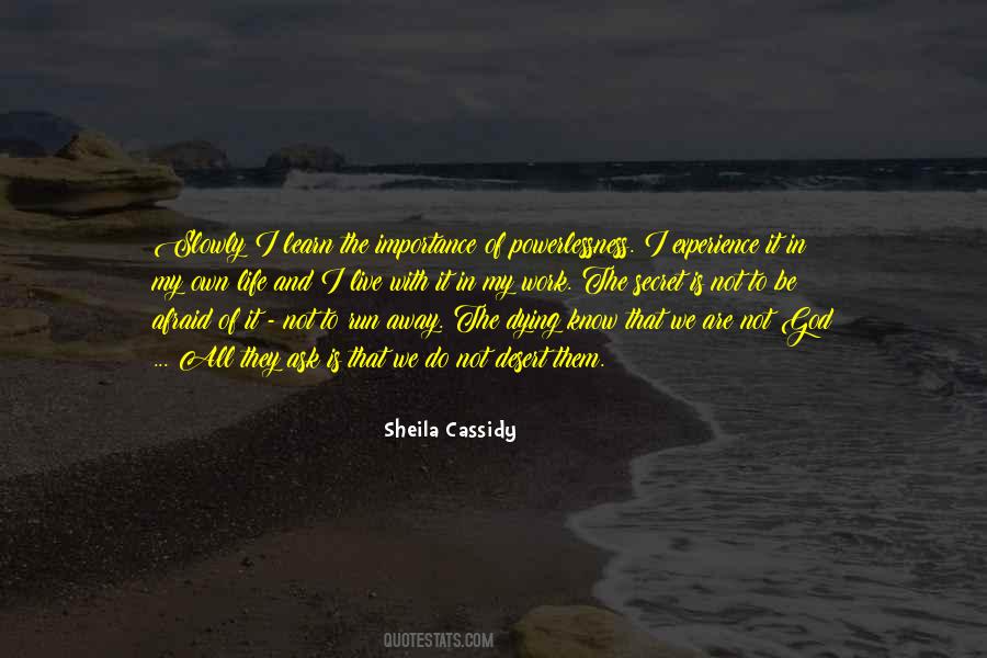We Live And Learn Quotes #1593267