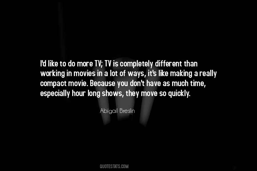 Long Movies Quotes #1048172