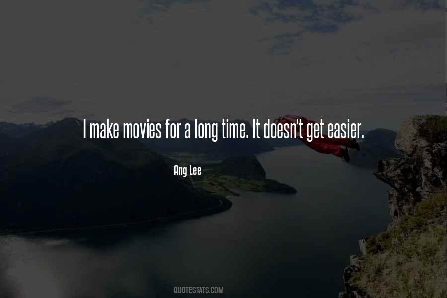 Long Movies Quotes #1106174