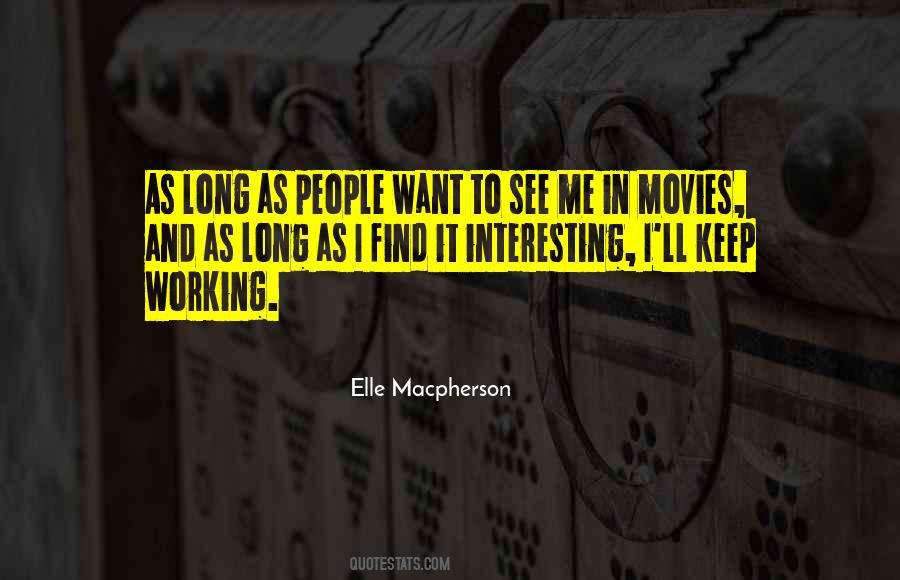 Long Movies Quotes #511319
