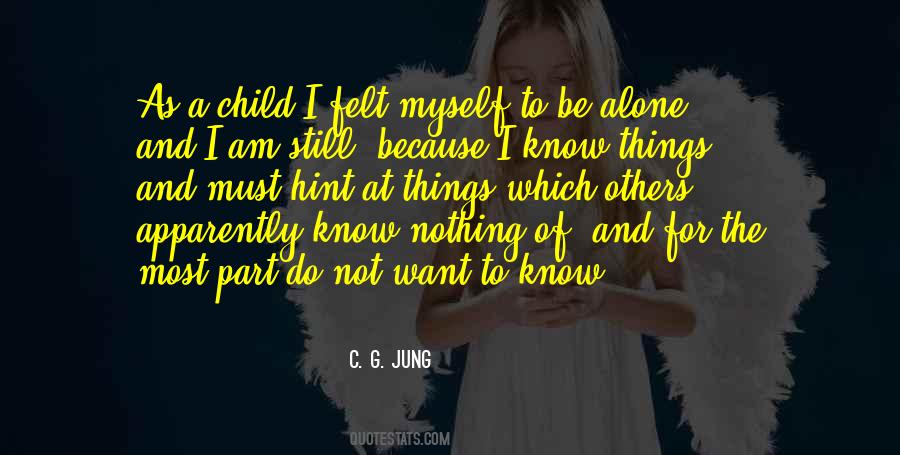I Am Still Alone Quotes #902935