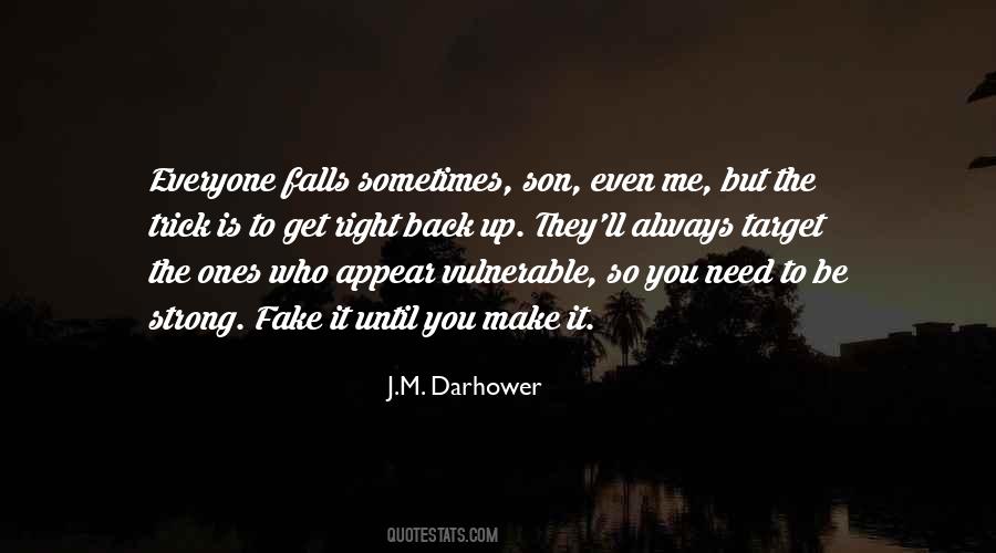 Need To Get Back Up Quotes #922389