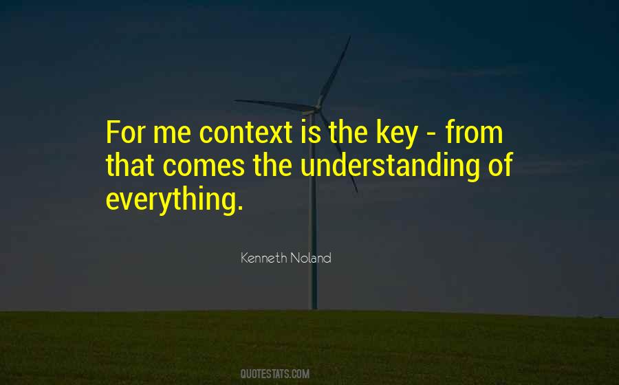 Understanding Is The Key Quotes #1519998