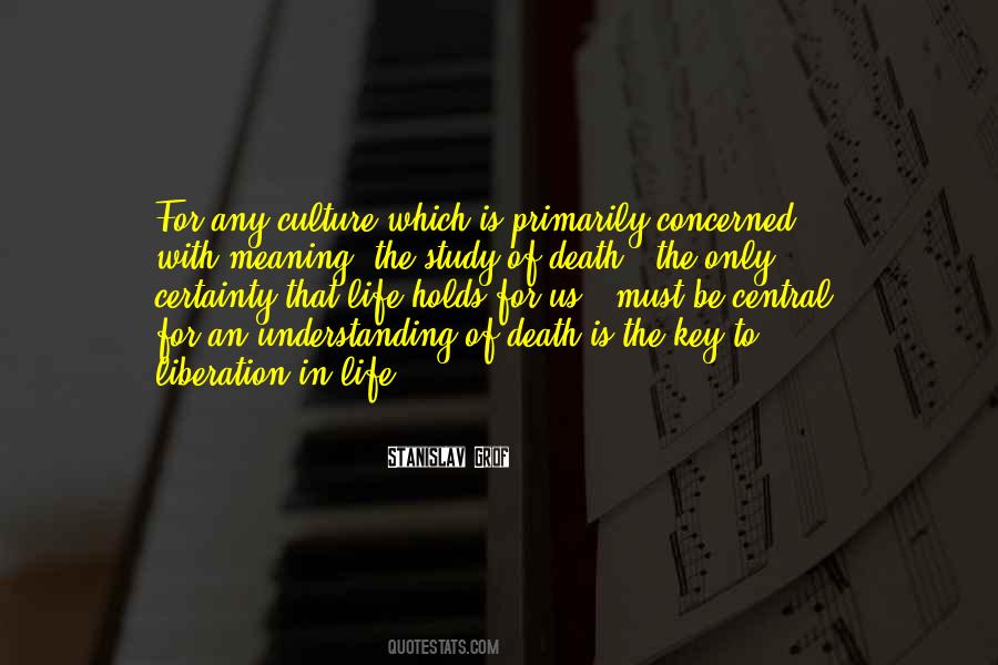 Understanding Is The Key Quotes #1687494