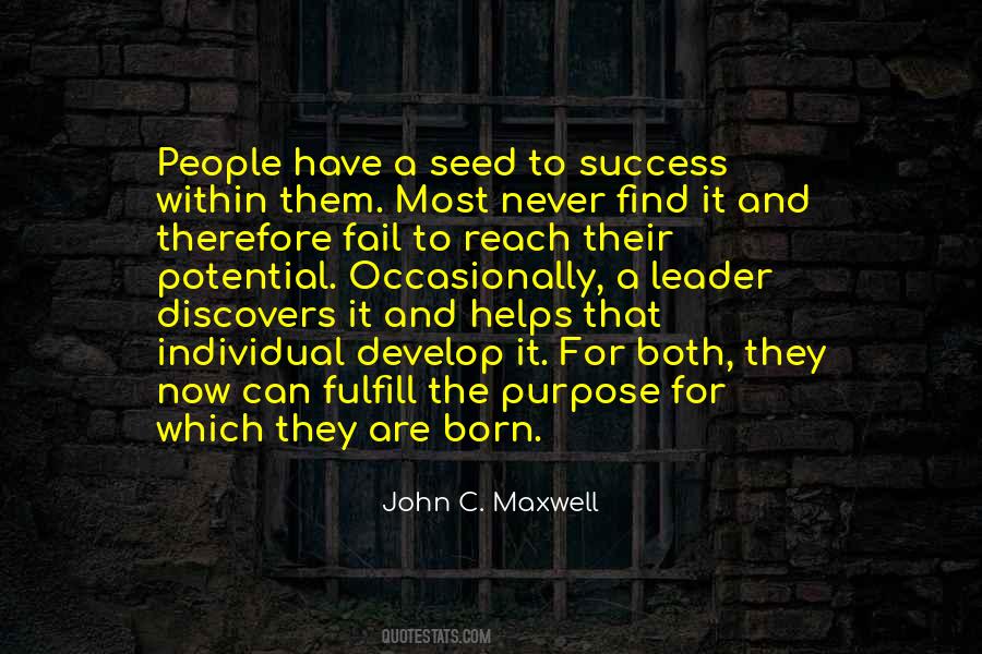 Born For A Purpose Quotes #1669293