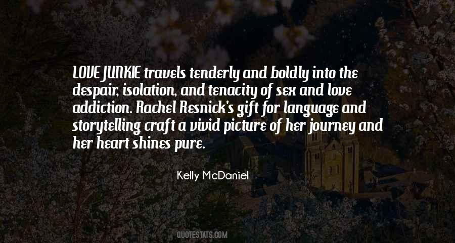Journey Of The Heart Quotes #1663805