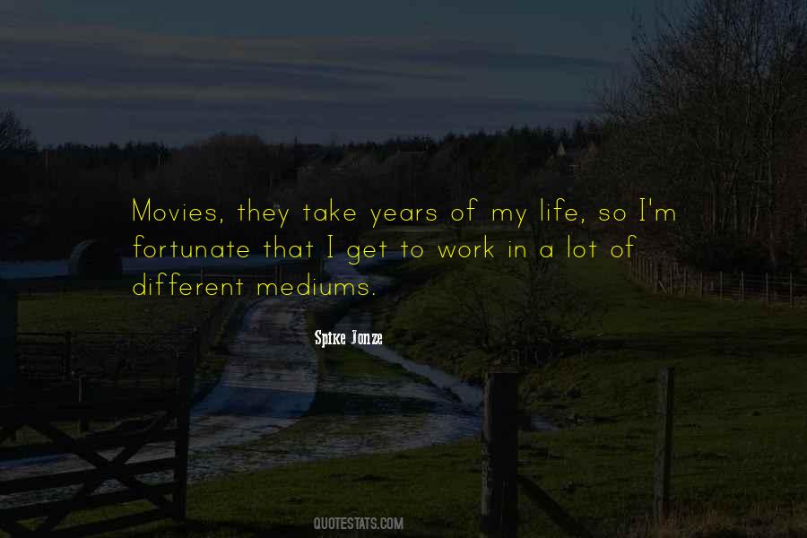 A Fortunate Life Quotes #706698