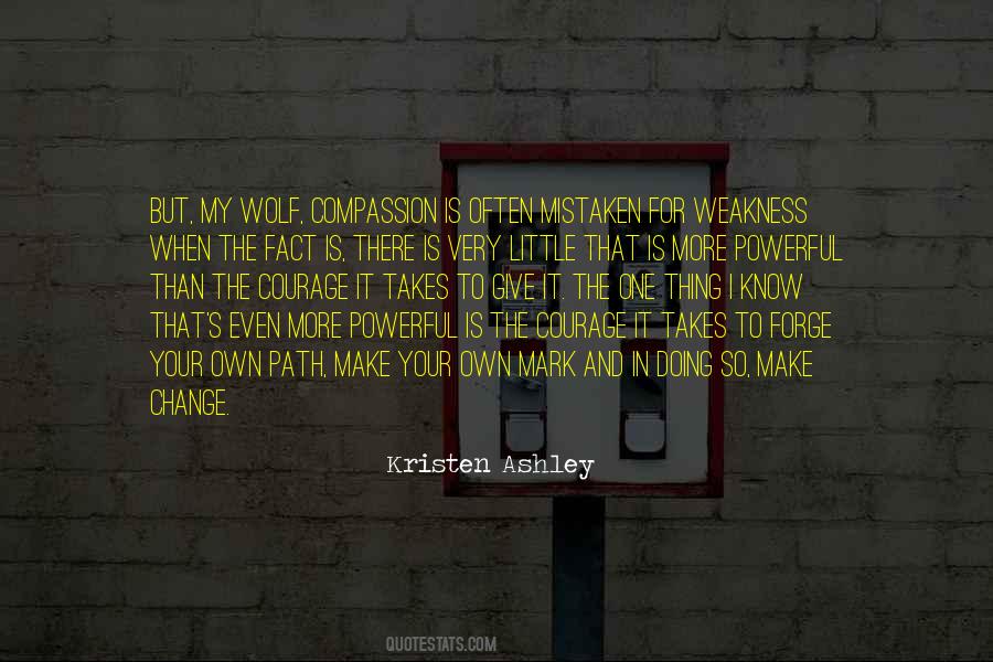 Powerful Courage Quotes #1087363