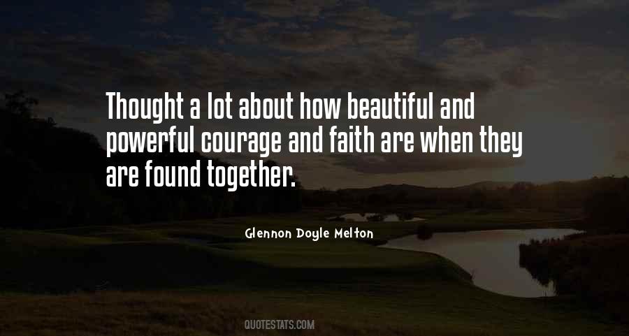 Powerful Courage Quotes #571786