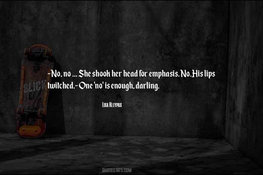She Is Enough Quotes #1572942