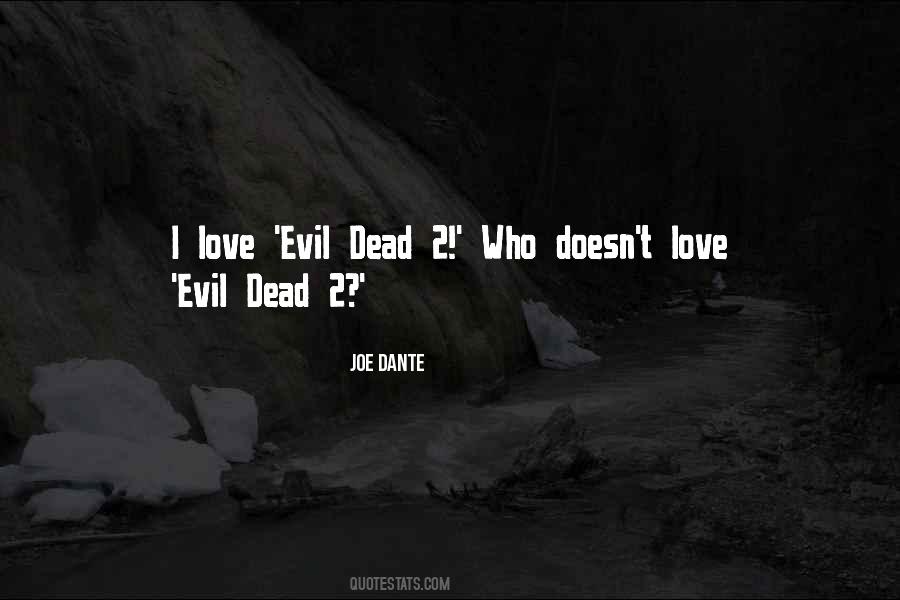 Evil Dead Quotes #629175