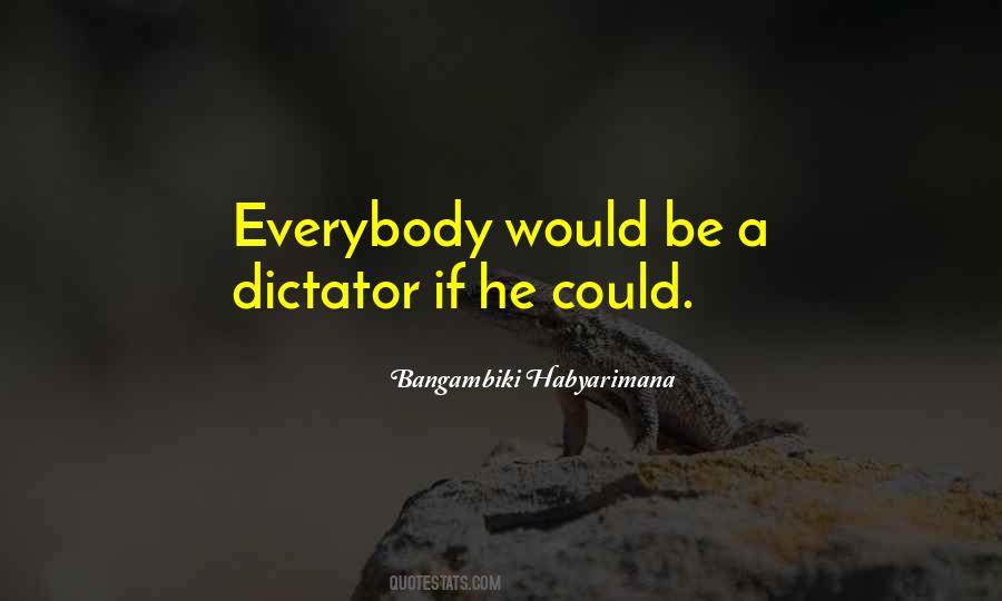 Evil Dictator Quotes #1150554