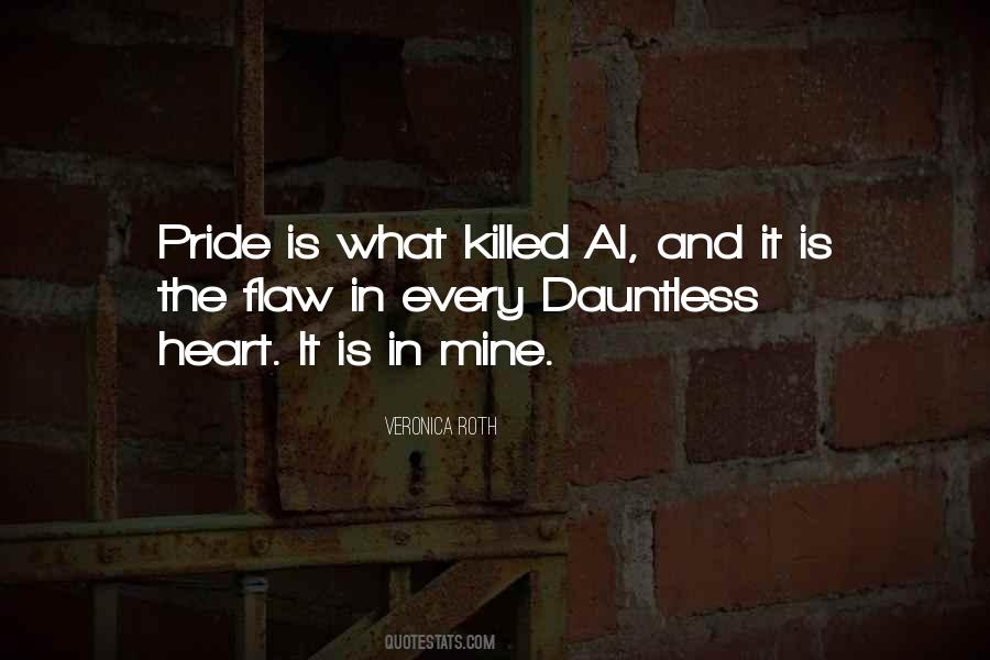 What Is Pride Quotes #1338253