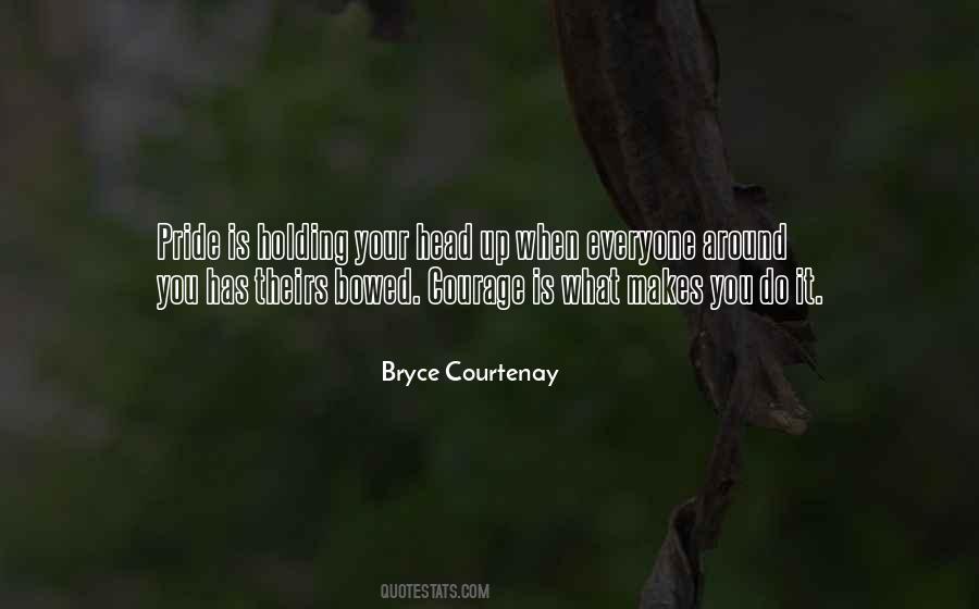 What Is Pride Quotes #1729727