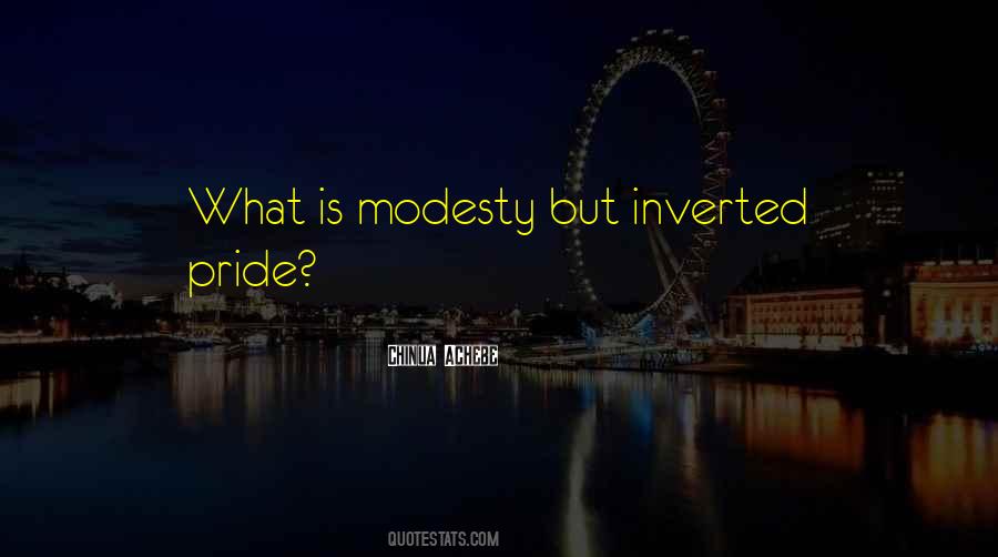 What Is Pride Quotes #1810088