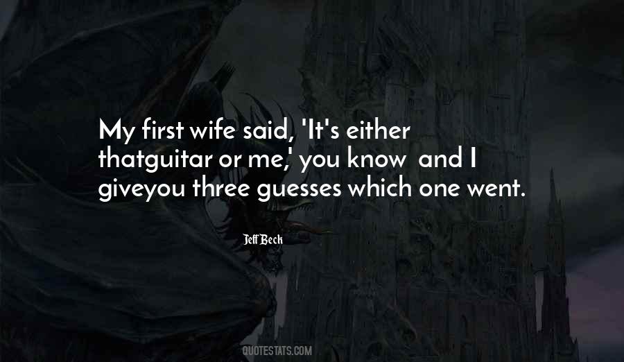 First Wife Quotes #1509670